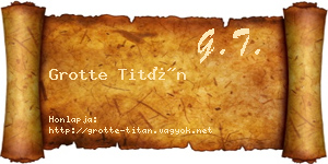 Grotte Titán névjegykártya